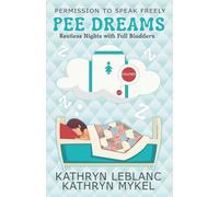 Pee Dreams: Restless Nights with Full Bladders