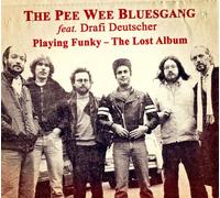Pee Wee Bluesgang - Playing Funky-the Lost Album