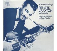 Pee Wee Crayton - After Hours BoogFie (LP)