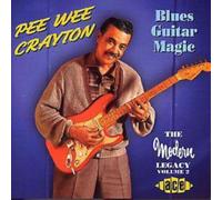 Pee Wee Crayton Blues Guitar Magic: THE Modern LEGACY VOLUME 2 (CD) Album