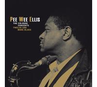 ELLIS,PEE WEE Cologne Concerts: Twelve & More Blues (CD)