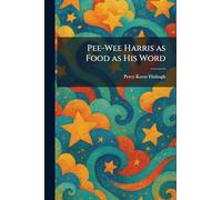 Pee-Wee Harris as Food as His Word