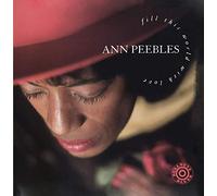 PEEBLES, ANN - FILL THIS WORLD WITH LOVE