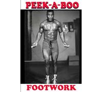 PEEK-A-BOO: FOOTWORK