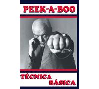 PEEK-A-BOO: TÉCNICA BÁSICA