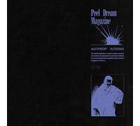 Peel Dream Magazine - Agitprop Alterna