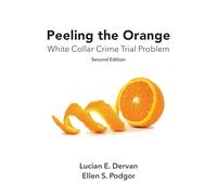 Peeling the Orange: White Collar Crime Trial Problem
