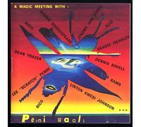 Peeni Waali - A Magic Evening With Peeni Waali