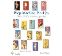 Peep-Machine Pin-Ups: 1940s-1950s Mutoscope Art
