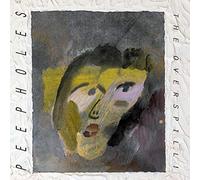 Peepholes - Overspill