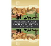 Peeps at Many Lands Ancient Palestine
