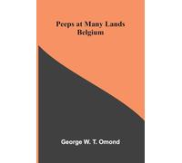 Peeps at Many Lands: Belgium