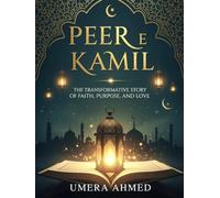 Peer e Kamil: The Transformative Story of Faith, Purpose, and Love