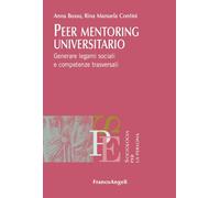Peer mentoring universitario. Generare legami sociali e competenze trasversali
