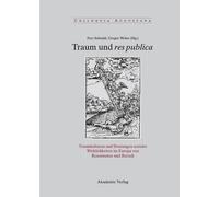Peer Schmidt Traum Und Res Publica (Copertina rigida) Colloquia Augustana