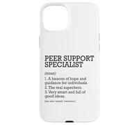 Peer Support Specialist Definizione di lavoro Personalizzato Divertente Custodia per iPhone 15 Plus