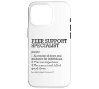Peer Support Specialist Definizione di lavoro Personalizzato Divertente Custodia per iPhone 16 Pro