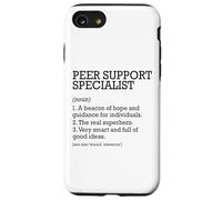 Peer Support Specialist Definizione di lavoro Personalizzato Divertente Custodia per iPhone SE (2020) / 7/8