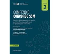 Peer4Med. Compendio Concorso SSM. Vol. 2: Algoritmi clinico-diagn