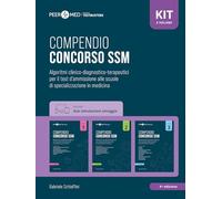 Peer4Med. Kit Compendio Concorso SSM. Algoritmi clinico-diagnostico-terapeutici per il test d'ammissione alle scuole di specializzazione in medicina. Con 2 simulazioni (Vol. 1-3)
