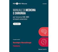 Peer4Med. Manuale di medicina e chirurgia SSM. Neurologia e psichiatria (Vol. 5)