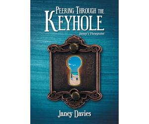 Peering Through the Keyhole: Janey's Viewpoint