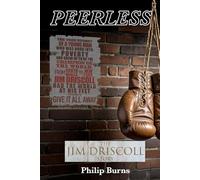 Peerless: The Jim Driscoll Story