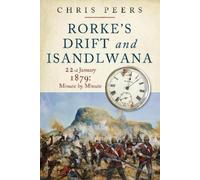 Peers, Chris Rorke's Drift and Isandlwana (Tascabile)