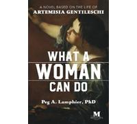 Peg a Lamphier What a Woman Can Do (Tascabile)