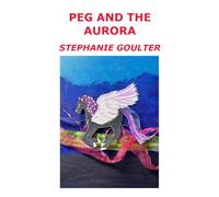 Peg and the Aurora: 4
