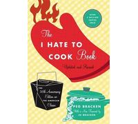 Peg Bracken The I Hate To Cook Book (Copertina rigida)
