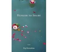 Peg Bresnahan Hunger to Share (Tascabile)