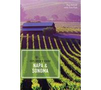 Peg Melnik Explorer's Guide Napa & Sonoma (Tascabile) Explorer's Complete