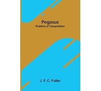 Pegasus: problems of transportation