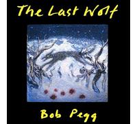 PEGG, BOB - LAST WOLF