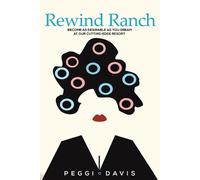Peggi Davis Rewind Ranch (Tascabile)