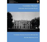 Peggy Albee Molly Berger H Eliot Foulds Vanderbilt Mansion (Tascabile)