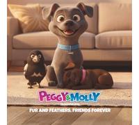 Peggy and Molly: The Unlikely Friendship: 1