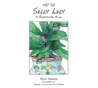 Peggy Baseman Not so Silly Lily (Tascabile)