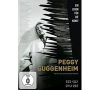 Peggy Guggenheim - Ein Leben für die Kunst