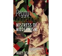 Mary Dearborn Peggy Guggenheim (Tascabile)