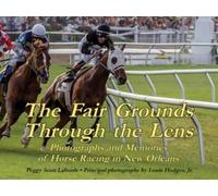 Peggy Laborde Fair Grounds Through the Lens, The (Copertina rigida)