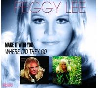 Peggy Lee - Make It with You/Where Did They Go