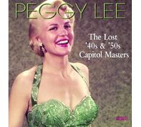 Peggy Lee - The Lost '40s & '50s Capitol Masters