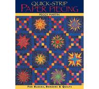 Peggy Martin Quick-Strip Paper Piecing (Tascabile)