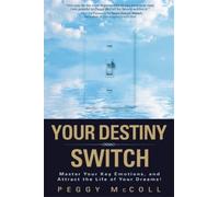 Peggy McColl Your Destiny Switch (Tascabile)