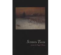 Peggy O'Brien Sudden Thaw (Tascabile)