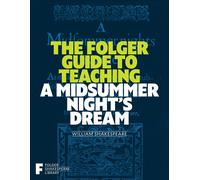 Peggy O'Brien The Folger Guide to Teaching A Midsummer Night's Dream (Tascabile)
