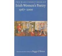 Peggy O'Brien The Wake Forest Book of Irish Women's Poetry, 1967-200 (Tascabile)