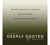 Peggy Oliveira Deeply Rooted (Tascabile)